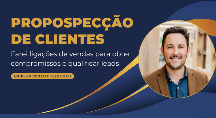 Farei ligações de vendas para obter compromissos e qualificar leads